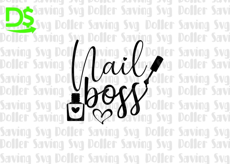 Nail svg nail tech svg,nail technician svg,salon svg,cosmetology svg,svg,svg files,svg files for nail polish svg lady boss svg shiloutte svg