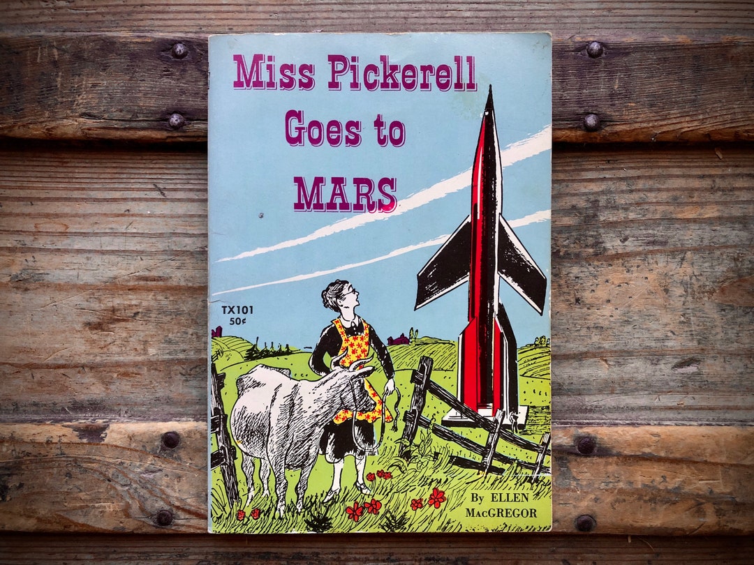 1973 Miss Pickerell Goes to Mars by Ellen Macgregor, Illustrated by ...