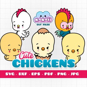 Chicken SVG, Cute Chick svg, Easter Chick SVG, Hen svg, Kawaii Chicken PNG, Chicken Clipart, Rooster svg, Cockerel, eps png jpg dxf, cricut