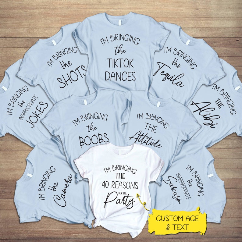 I'm Bringing the 40 Reasons for the Party Shirt Birthday - Etsy