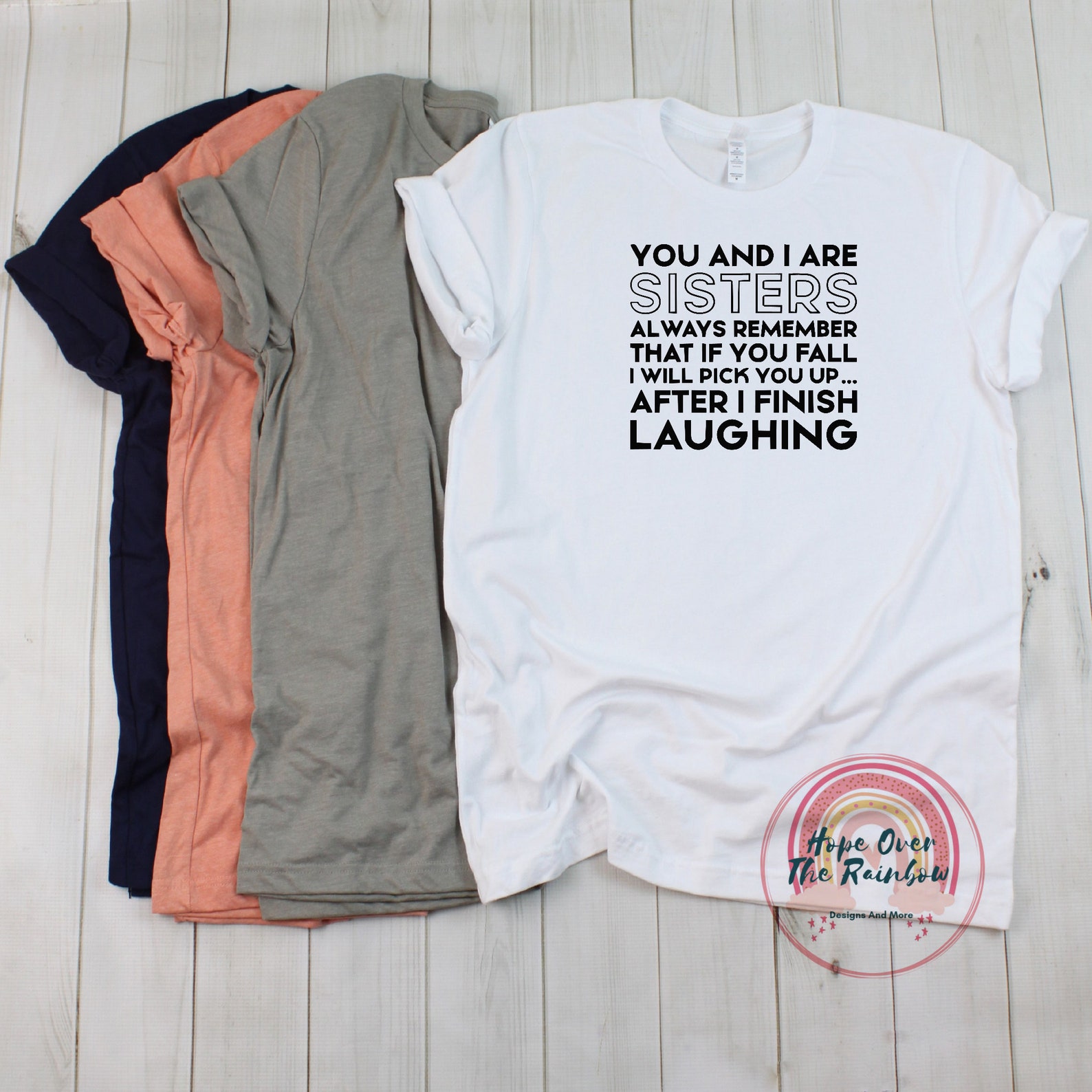 You and I Are Sister Sister T Shirts Etsy