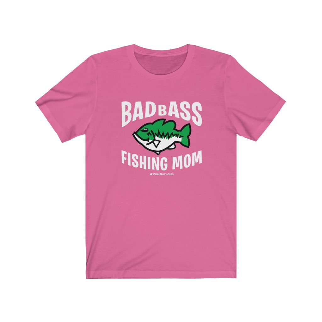 Fun Women's Front PRINT/Unisex Short Sleeve Tee - Strong Mom - Fishing Shirt - Rugged Mom Shirt - Outdoor Girl Shirt - Bass Shirt
