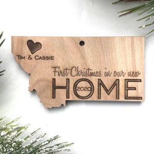 FIRST CHRISTMAS in Our New Home Ornament - Montana - Engraved Birch Wood - Made in USA