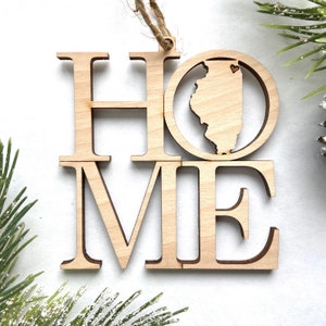 Illinois HOME Ornament - Engraved Birch Wood - Made in USA