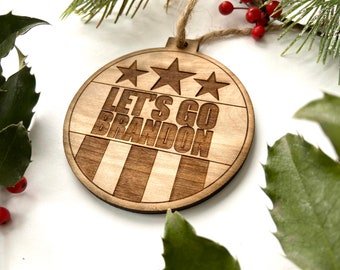 Let’s Go Brandon Christmas Ornament - Stars and Stripes - Engraved Birch Wood - Made in USA