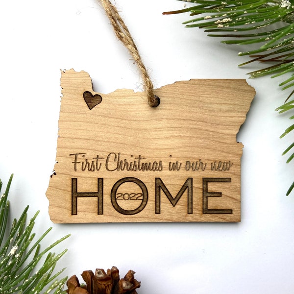 FIRST CHRISTMAS in Our New Home Ornament - Oregon - Engraved Birch Wood - Made in USA
