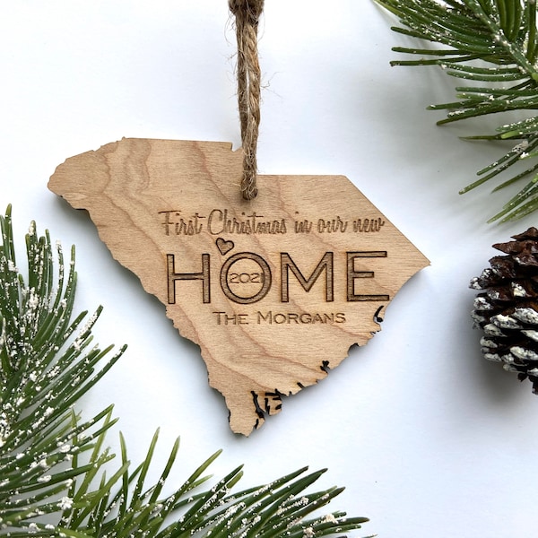 FIRST CHRISTMAS in Our New Home Ornament - South Carolina - Engraved Birch Wood - Made in USA