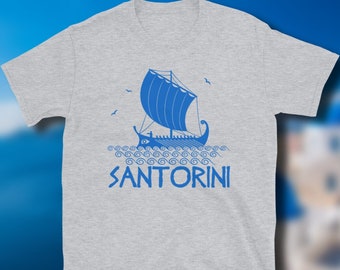 Santorini T-shirt, Greece Shirt, Cyclades Tee, Greek Island Tshirt, Greece Travel Souvenir, Trireme Sailboat Traveling Sailing Exploration
