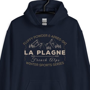 La Plagne French Alps Pullover Hoodie, La Plagne Hoodie, La Plagne Souvenir, La Plagne Sweater, La Plagne Jumper, Gift for Skier Snowboarder