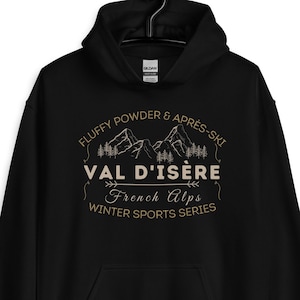 Val d&#39;Isère French Alps Pullover Hoodie, Val d&#39;Isère Hoodie, Val d&#39;Isère Souvenir, Val d&#39;Isère Sweater, Val d&#39;Isère Jumper Skier Snowboarder