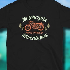 Philippines T-shirt Motorcycle Adventures Tshirt Philippines Souvenir Motorbike Road Trip Tee Biker Shirt Palawan T Shirt  Manila Boracay
