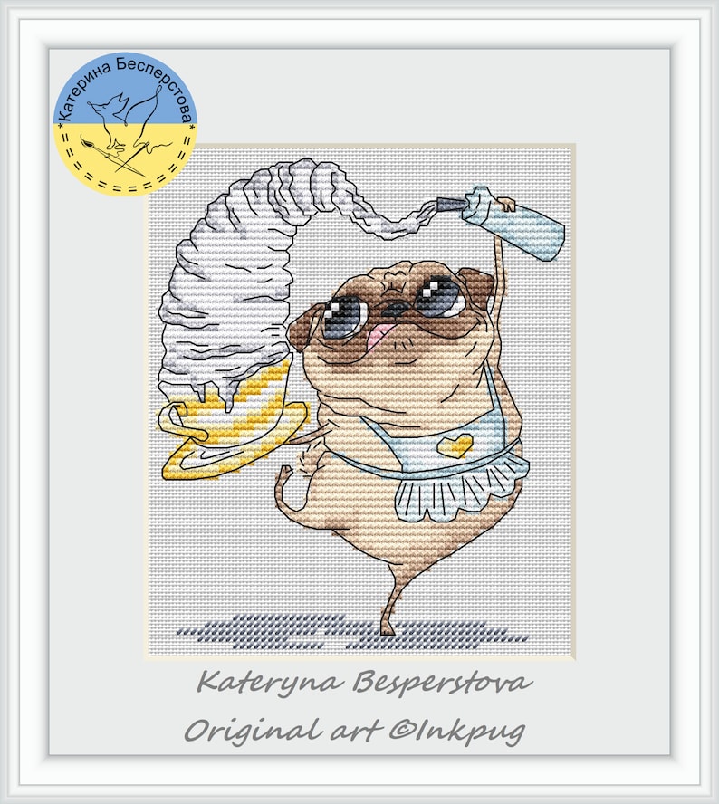 May include: Cross-stitch artwork of a pug wearing an apron and holding a cup with a large swirl of whipped cream. The pug is light brown with large eyes. The artwork includes the text "Kateryna Besperstova" and "Original art @Inkpug".