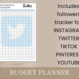 May include: A printable budget planner with a blue and white grid and a white Twitter bird logo. The planner includes a followers tracker for Instagram, Twitter, TikTok, Pinterest, and YouTube.