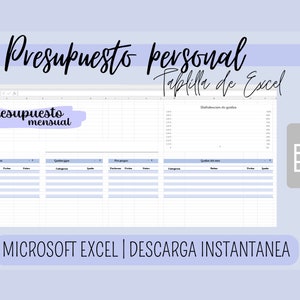 May include: A digital spreadsheet template for personal budgeting in Microsoft Excel. The template includes sections for income, expenses, and a summary of spending by category. The template is labeled "Presupuesto personal Tabla de Excel" and "Presupuesto mensual".