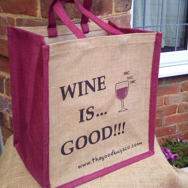 WINE IS GOOD quirky jute bag. Makes a great gift or gift bag for wine lovers.