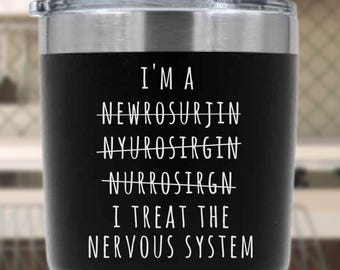 Neurosurgeon Mug, Neurosurgeon Gift, Brain Surgeon, Medical Tumbler, Surgery Mug, Doctor Tumbler, Funny Neurosurgeon, Surgeon Mug