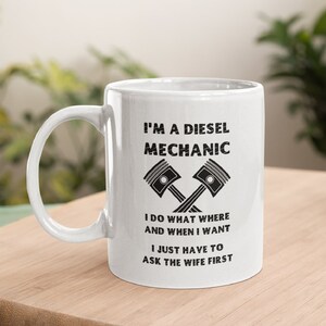 Diesel Mechanic Mug, Mechanic Gift, Diesel Mechanic Gift, Truck Mechanic, Husband Gift, Anniversary Gifts, Funny Husband Gift