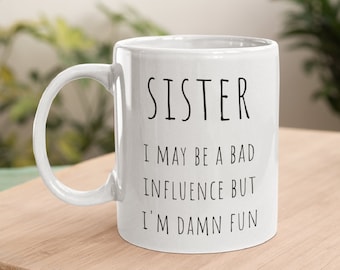 Sister Mug, Gift For Sister, Best Sister Mug, Sister Gifts, Funny Sister Gift, Sisters Mug, Best Sister Ever, Soul Sisters Mug