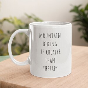 Mountain Bike Mug, Mounting Biking Mug, Cycling Mug, Bike Mug, Mountain Biker Gift, Bicycle Mug, Biking Mug, MTB Mug, Bike Gift, Cyclist Mug