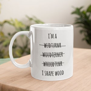 Woodturner Mug, Penturner Mug, Wood Turning, Woodworking Mug, Woodturning Mug, Woodworker Mug, Lathe Mug, Wood Working, Pen Turning