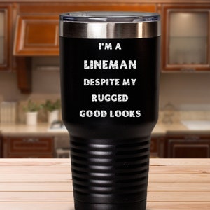 Lineman Tumbler, Lineman Mug, Lineman Gift, Funny Lineman Mug, Gift For Lineman, Electrician Mug, Funny Lineman Gift, Lineman Life