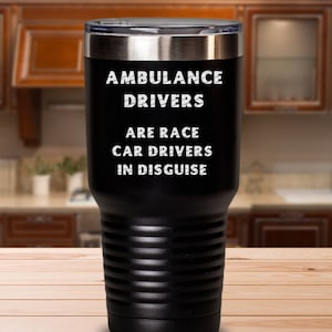 Ambulance Tumbler, Ambulance Driver Costume, Paramedic 30oz Tumbler, First Responder, Gift For EMT, EMS Gift, Ambulance Driver Mug