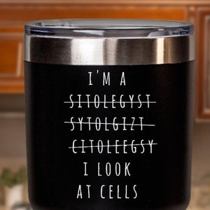 Cytologist Tumbler, Cytologist Mug, Gifts For Cytologist, Cytology Mug, Laboratory Mug, Medical School Gift, Science Mug, Histology Mug