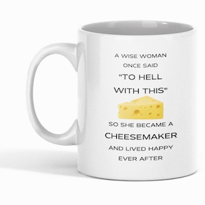 Funny Cheesemaker Mug, Cheesemaker Gift, Cheese Making, Cheese Lover, Cheese Lover Gift, French Cheese, Gift For Foodie, Cheese Maker