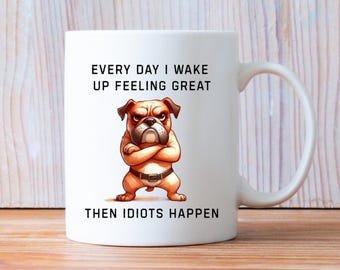 Taza divertida y sarcástica "Every Day I Wake Up", taza humorística y graciosa, regalo para compañero de trabajo, taza con sarcasmo, regalo para mejor amigo/a, taza atrevida.