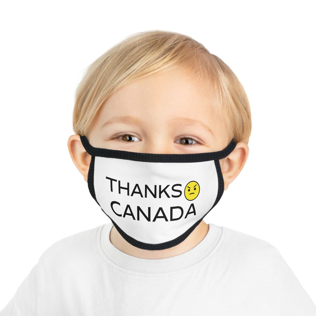 Thanks Canada Face Mask, Funny Face Mask, Reusable Face Mask, Face