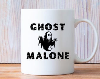 Ghost Malone, Halloween Mug, Halloween Gift, Ghost Mug, Halloween Ghost, Spooky Season, Ghostly Style, Spooky Mug, Funny Halloween Mug