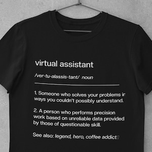 Virtual Assistant T-shirt, Done For You Content, Funny Virtual Assistant Tee, Gift For Virtual Assistant, Freelancer Shirt, Gift For VA