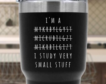 Microbiologist Tumbler, Gift For Microbiologist, Infectious Disease, Microbiology Gifts, Microbiology Mug, Medical Humor, Graduation Gift