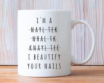Nail Technician Mug, Nail Tech Gift, Manicurist Coffee Mug, Nail Artist Gift, Salon Worker Mug, Beauty Professional Gift Funny Nail Tech Mug