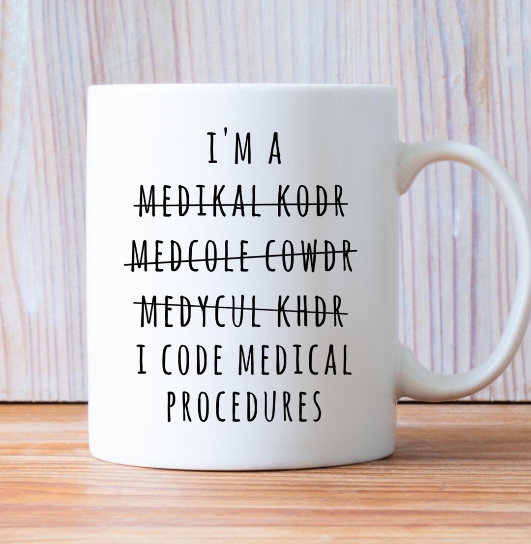 Medical Coder Mug, Coding Gift, Healthcare Mug, Funny Coder, Medical ...