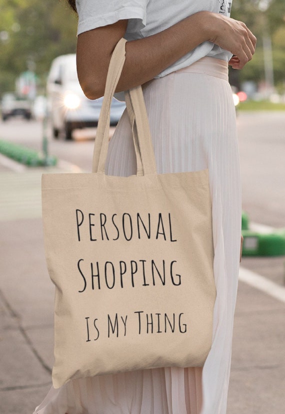 Funny Personal Shopper Tote Bag Shopper Gift Fashion 