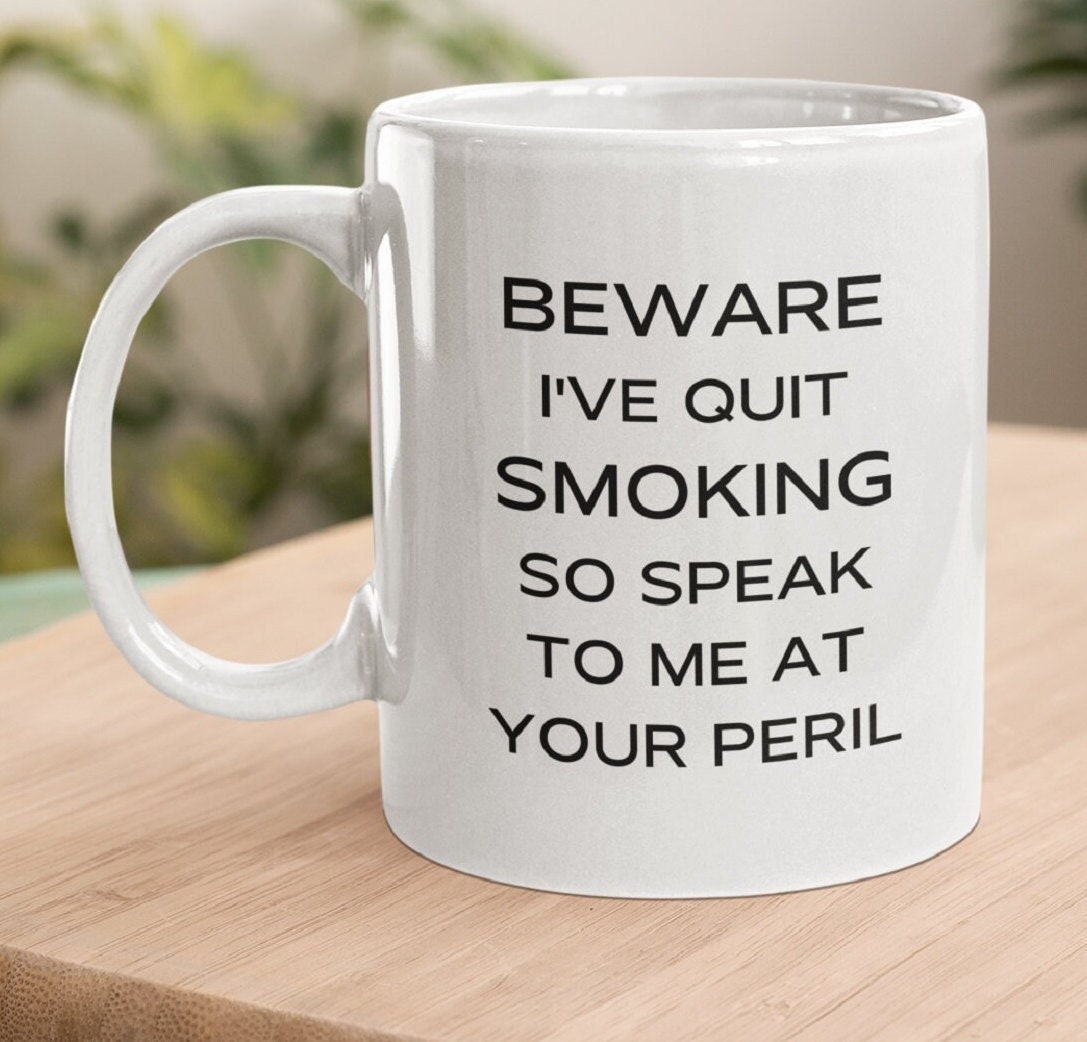 Funny Quit Smoking Mug, Stop Smoking, Quit Smoking Gift, Quit Cigarettes,  Arrêter De Fumer, Stopped Smoking Mug, Smoke Free, - Etsy, image size:1087x1042