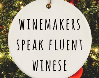 Winemaker Ornament, Winemaker Gift, Vintner Gift, Wine Lover Gift, Wine Cookery, California Wine, Gift For Winegrowers, Vineyard Gift