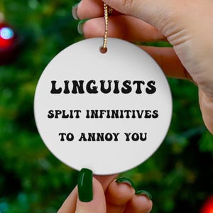 Funny Linguist Ornament, Word Nerd, Speech Therapist, Linguistics Teacher, Phonetics Teacher, Neuro Linguistics, Linguistics Student