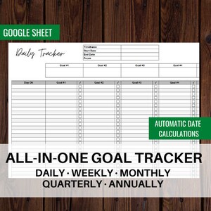 Könnte beinhalten: Ein schwarz-weiß druckbarer Google Sheet Tages-Tracker mit dem Text "Daily Tracker" und "All-in-One Goal Tracker" in einem grünen Kasten. Das Blatt enthält einen Bereich für tägliche Ziele, einen Bereich für wöchentliche Ziele, einen Bereich für monatliche Ziele, einen Bereich für quartalsweise Ziele und einen Bereich für jährliche Ziele. Das Blatt enthält auch einen Bereich für automatische Datumsberechnungen.