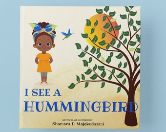 I See a Hummingbird, a Children's Book to Empower Girls to See Their Differences as Strengths