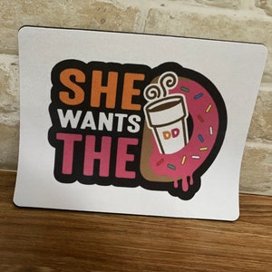 She wants the D Mousepad | DUNKIN mousepad | Personalized Mouse Pad | Gift for her | Gift for him DD Mousepad