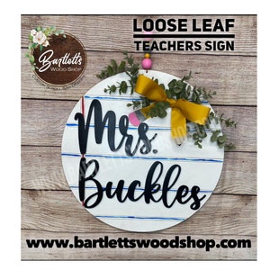 Loose Leaf Sign - Teacher Door Hanger - Classroom Sign - SLP Class Sign - Speech Sign - Teacher Appreciation