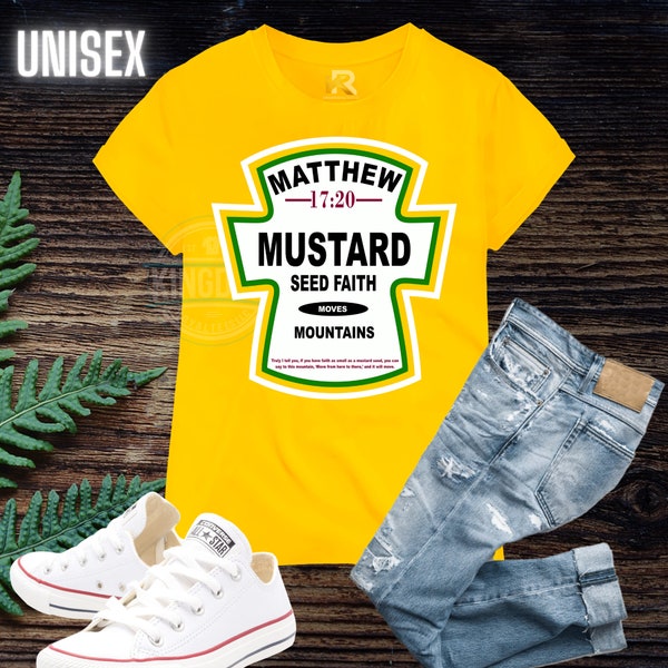 Mustard Seed Faith , Christian Condiments Shirt, Unisex, Funny, Godly Shirt, Christian Shirt, Faith Fashion