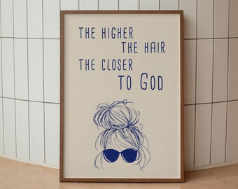 Hoe hoger het haar, badkamerprint, trendy badkamerprint, Love Yourself-print, poster uit het midden van de eeuw, kapperdecor, digitale download