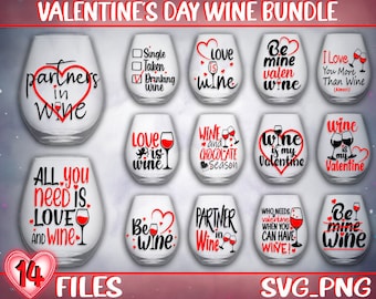 Valentine Wine Svg Bundle\Valentine's Day svg\Wine Is My Valentine\Wine Glass SVG PNG\Valentine Sayings\Be Mine Svg\Valentine Wine Clipart