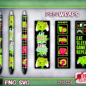 May include: Three black and green pen wraps with a gamer theme. The wraps feature a video game controller, the words "Eat Sleep Game Repeat", and other gamer-related graphics. The wraps are available in PNG and SVG formats. A free gift is included.