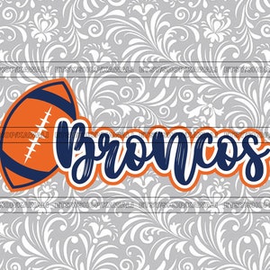 Broncos voetbal svg, Broncos svg, Broncos png, School Spirit svg, team mascotte svg, Svg-bestand voor Cricut, sublimatie PNG-ontwerp