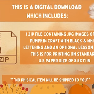 Op de afbeelding: Digitale downloadafbeelding met tekst: "Dit is een digitale download die het volgende bevat: 1 ZIP-bestand met JPG-afbeeldingen van het pompoenknutselwerk met zwarte en witte letters en een optioneel lesplan. US-papierformaat 21,6x27,9 cm."