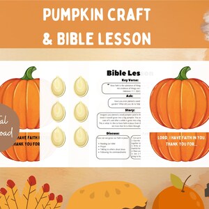 Op de afbeelding: Een digitale download met een pompoenknutsel en een Bijbelles. De afbeelding bevat illustraties van pompoenen, pompoenzaden en tekst. De tekst bevat de zinnen "Pumpkin Craft & Bible Lesson", "Digital Download" en "Lord, I have faith in you. Thank you for..."